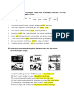 Complete Using The Correct Past Simple Form of The Verbs in The Box. You May Have To Use Some Negative Forms