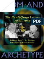 Atom and Archetype - The Pauli-Jung Letters 1932-1958 by Wolfgang Pauli, Carl Jung (Authors), C. a. Meier (Editor