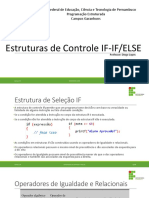 Aula 04 - Estruturas de Controle IF-IFELSE