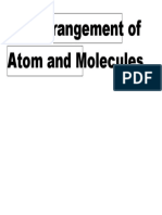 The Arrangement of Atom and Molecules
