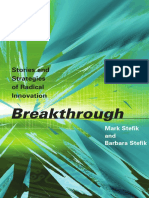 Breakthrough - Stories and Strategies of Radical Innovation