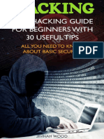 Hacking Guide For Beginners With 30 Useful Tips. All You Need To Know About Basic Security (2015)