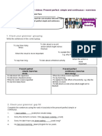 Check Your Grammar: Grouping: Grammar Videos: Present Perfect: Simple and Continuous - Exercises