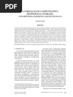 CODATO, Adriano. A formação do campo político profissional no Brasil. Revista de Sociologia e Política v. 30, p. 89-105, 2008