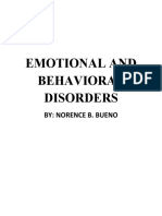Emotional and Behavioral Disorders: By: Norence B. Bueno