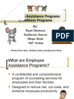 Employee Assistance Programs & Wellness Programs: By: Ryan Okimura Guillermo Garcia Wiqar Shah "AD" Kullar