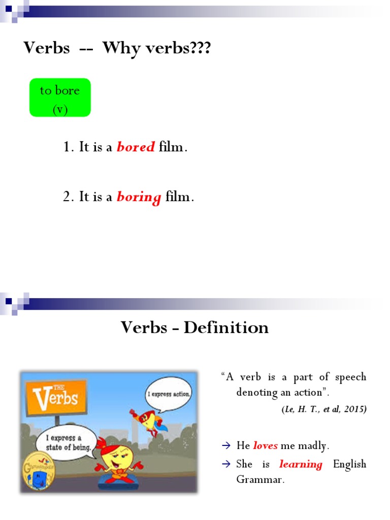 Verbs Why Verbs??? 1. It Is A Film. 2. It Is A Film PDF Verb