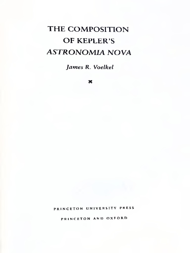 The Composition Of Kepler S Astronomia Nova By James R Voelkel Pdf Heliocentrism Johannes Kepler