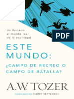 A. W. Tozer - Este Mundo