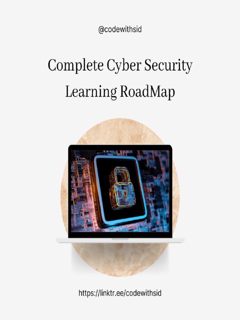Complete Cyber Security Learning RoadMap | PDF