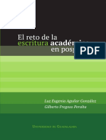Aguilar Gonzalez Luz E Y Fregoso Peralta Gilberto - El Reto de La Escritura Academica en Posgrado