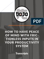 How To Have Peace of Mind With Fric-Tionless Inputs in Your Productivity System