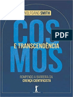 Wolfgang Smith Cosmos e Transcendência Rompendo A Barreira Da Crença