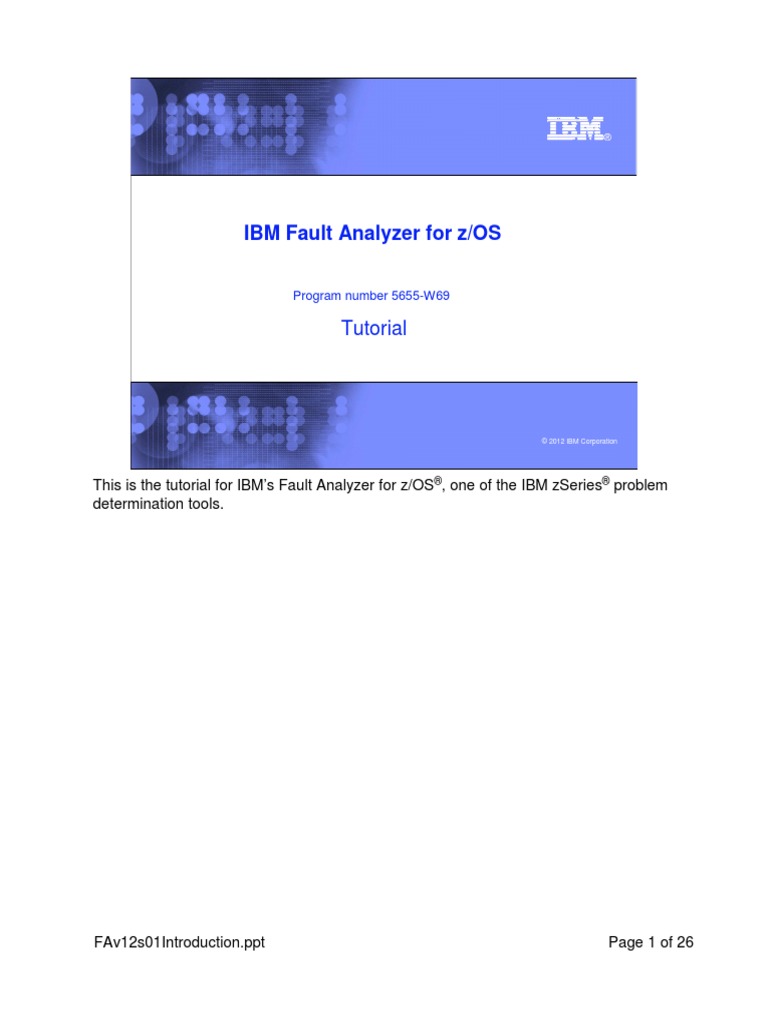 IBM Fault Analyzer For z/OS Tutorial PDF Operating System Families