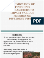 Optimization of Finishing Parameters To Impart Various Finishes On Different Fibres