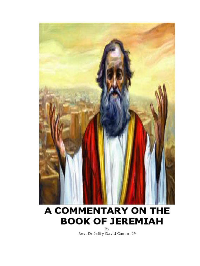 A Commentary of The Book of Jeremiah | PDF | Babylonian Captivity | Old ...