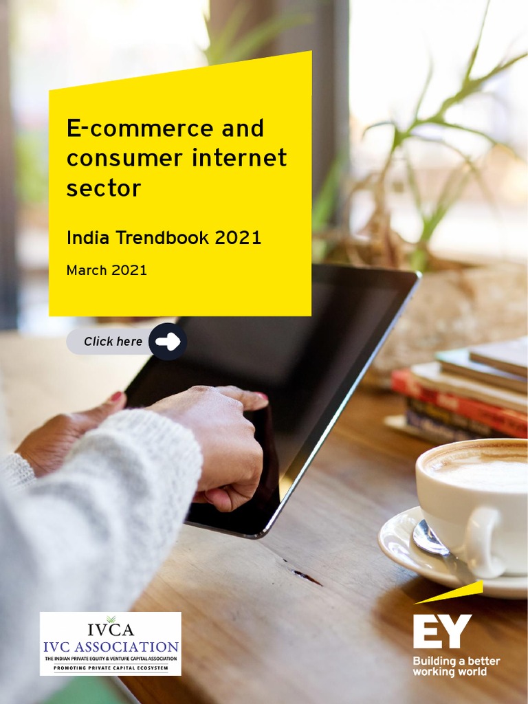 E Commerce and Consumer Internet Sector India Trendbook 2021 | PDF ...