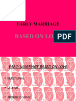 Early Marriage: Based On Love