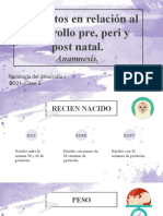 Clase 3-Desarrollo I (Anamnesis, Pre-Peri y Post Natal)