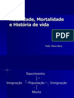 Natalidade, Mortalidade e História de Vida