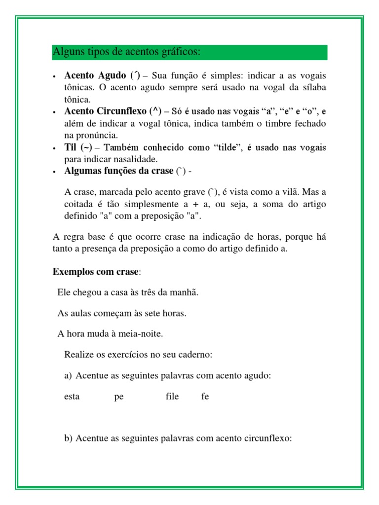 Coloque (V) ou (F): 1. Todas as palavras da Língua Portuguesa têm acento  gráfico. ( ) 2. Apenas as 