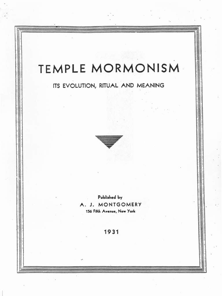 Evolution of Mormon Temple Rituals | PDF | Mormonism And Polygamy ...