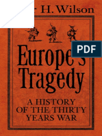 Wilson Europe 39 S Tragedy A History of The Thirty Years War