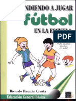 Aprendiendo A Jugar Futbol en La Escuela