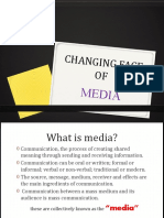 Changing Face OF: Media