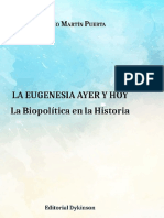 La Eugenesia Ayer y Hoy. La Biopolítica en La Historia (Selección) - Antonio Martín Puerta