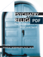 Psychiatry and Religion - The Convergence of Mind and Spirit (Issues in Psychiatry)