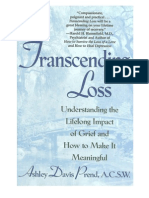 Transcending Loss: Understanding The Lifelong Impact of Grief and How To Make It Meaningful