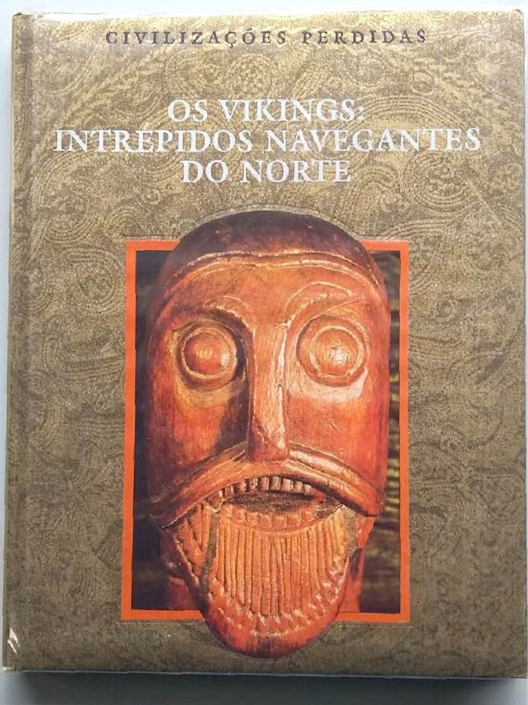 os-vikings-intr-pidos-navegantes-do-norte-by-time-life-books-pdf