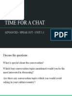 5 TIME FOR A CHAT - Unit 1.1 - Advanced - Speak Out