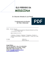 O Elo Perdido Da Medicina - Eduardo Almeida, DR & Luis Peazê - LIVRO-250 Pág