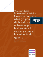 _Masculinidades Emergentes_ en México_ Un Acercamiento a Los Grupos de Hombres y Activistas Por La Diversidad Sexual y Contra La Violencia de Género. Por David Pinilla Muñoz