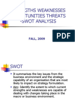 Strengths Weaknesses Opportunities Threats - Swot Analysis: FALL, 2009