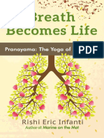 Breath Becomes Life Pranayama - The Yoga of Breathing by Rishi Eric Infantil