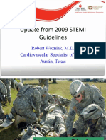 Update From 2009 STEMI Guidelines: Robert Wozniak, M.D. Cardiovascular Specialist of Texas Austin, Texas