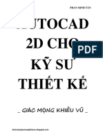 AutoCAD 2D cho Kỹ sư Thiết Kế - Giấc Mộng Khiêu Vũ - Phan Minh Tân
