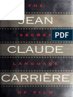 (A Cornelia & Michael Bessie Book) Jean-Claude Carrière - The Secret Language of Film-Pantheon Books (1994)