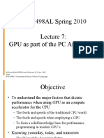 ECE 498AL Spring 2010 GPU As Part of The PC Architecture