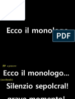 Ecco Il Monologo