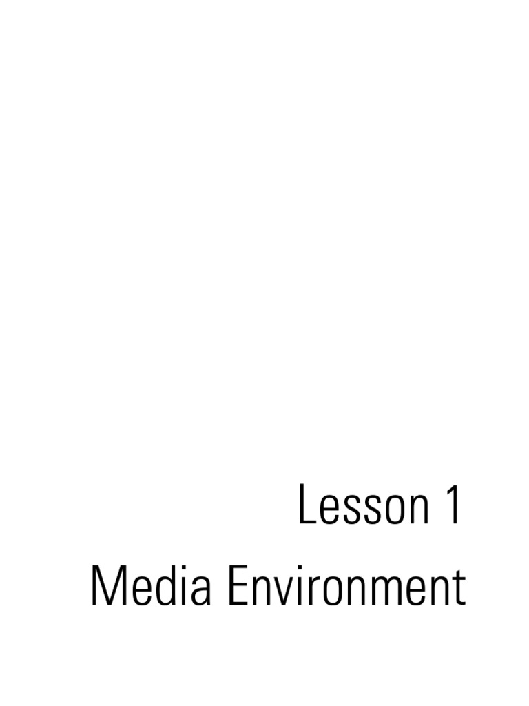 Lesson 1 - Media Environment | PDF | Millennials | Social Media