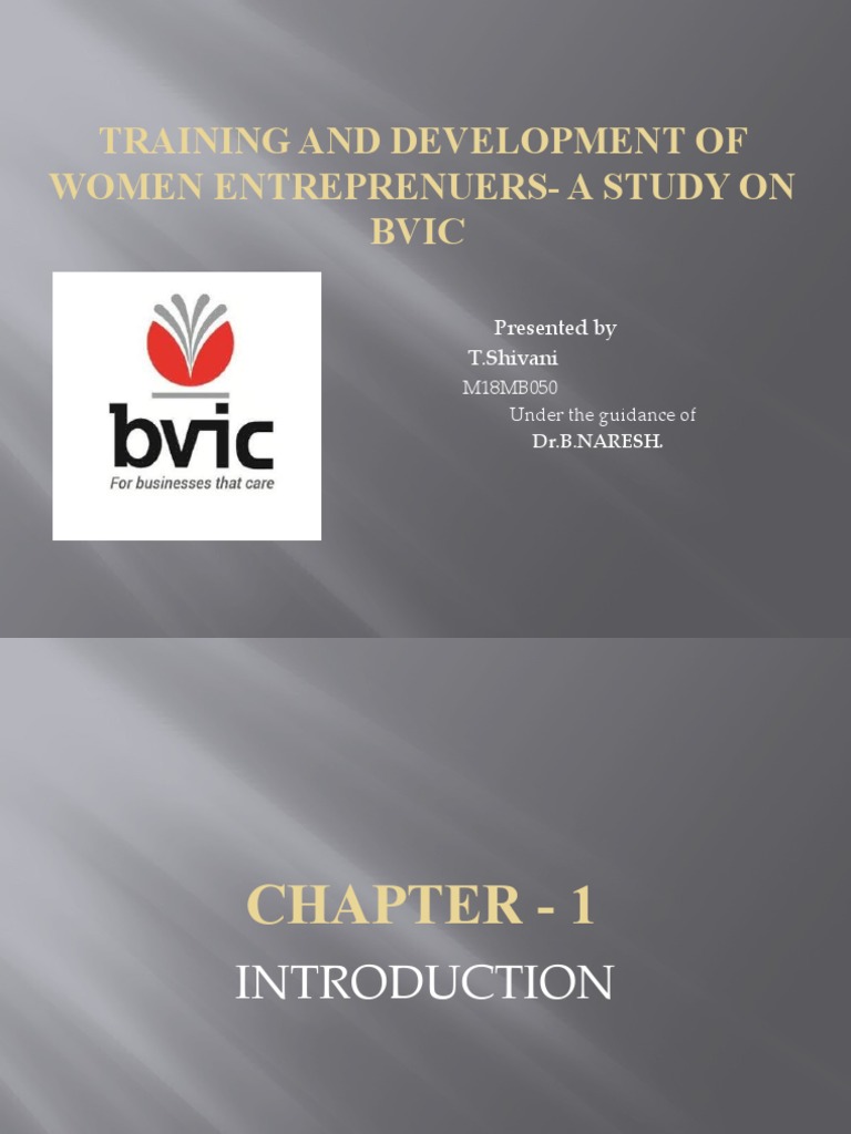 Training and Development of Women Entreprenuers-A Study On Bvic | PDF ...