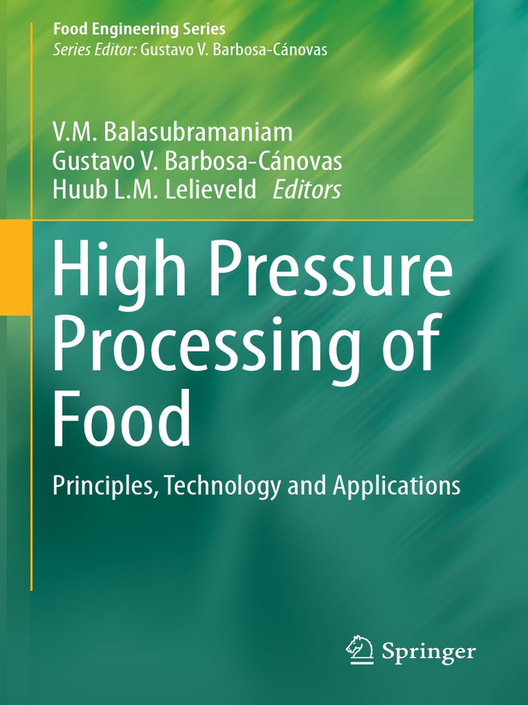 High Pressure Processing of Food Principles, Technology and