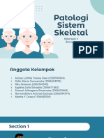 Patologi Sistem Skeletal: Kelompok 4 Biomedik