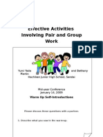 Effective Activities Involving Pair and Group Work: Yumi Yada and Bethany Martin Hachiken Junior High School, Sendai