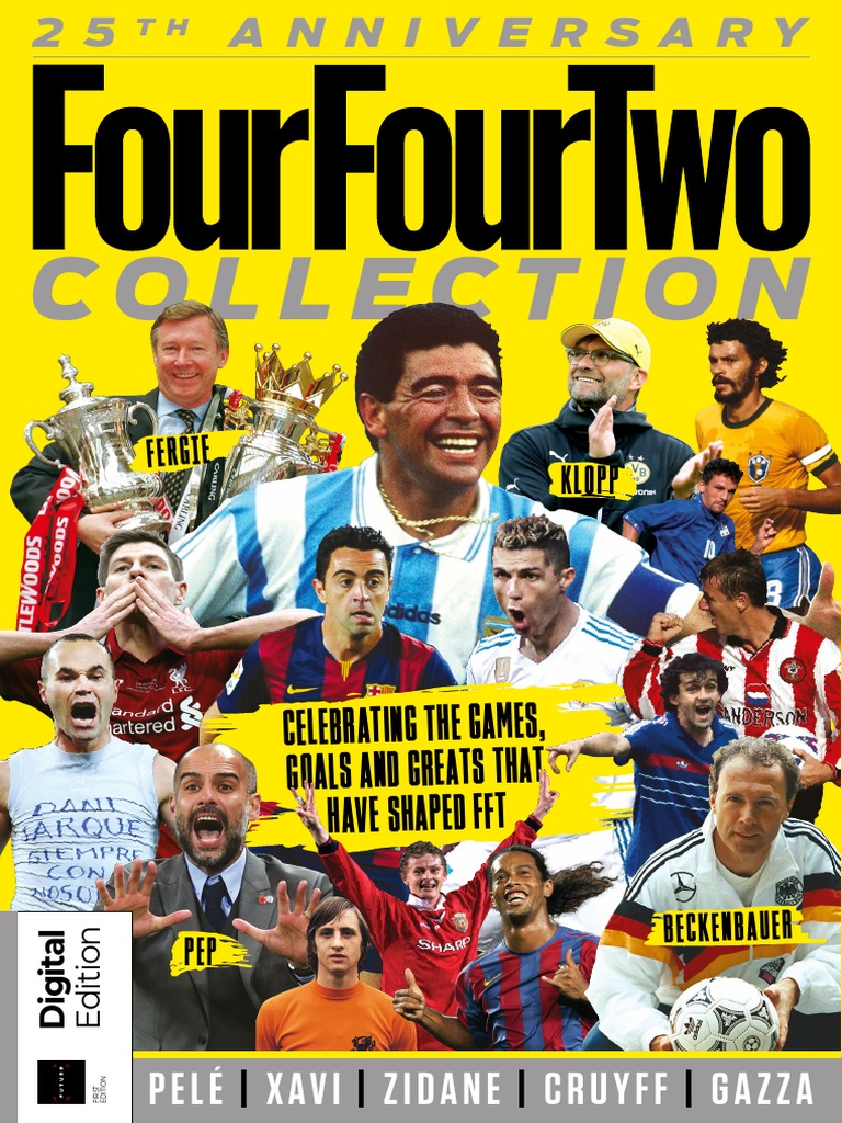 Four Four Two 25 TH Anniversary Collection PDF Sports Association Football Teams