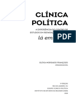 FRANÇOZO, Olívia (Org.). Clínica Política - A Experiência Do Centro de Estudos Em Reparação Psíquica 'Lá Em Acari'